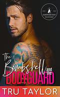 The Bombshell and the Bodyguard (Eastport Bay Billionaires #5) by Tru Taylor