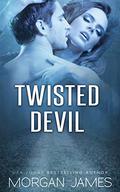 Twisted Devil by Morgan James