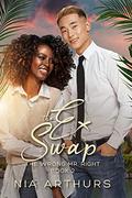 The Ex Swap by Nia Arthurs