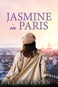 Jasmine in Paris: Far from Penang by Clare Flynn