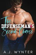 The Defenseman's Second Chance (Laketown Hockey #6) by A.J. Wynter