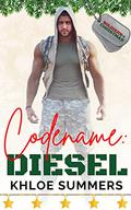 Codename: Diesel by Khloe Summers