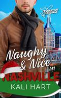 Naughty and Nice in Nashville by Kali Hart