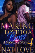 Making Love to a Boss 4 by Nat Love