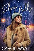 Silver Bells by Carol Wyatt