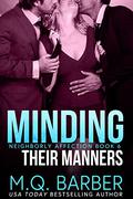 Minding Their Manners (Neighborly Affection #6) by M.Q. Barber