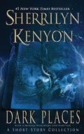 Dark Places by Sherrilyn Kenyon