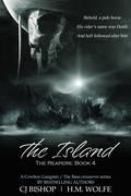 The Island: The Reapers by C.J. Bishop
