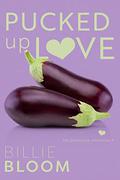 Pucked Up Love (Bromance Chronicles #3) by Billie Bloom
