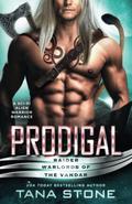 Prodigal by Tana Stone