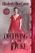Deceiving the Duke (Gems of London #1) by Elizabeth Ellen Carter
