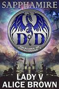 Sapphamire, Dragons of Dragonose book 1 by Alice Brown