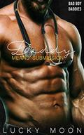 Daddy Means Submission (Bad Boy Daddies #3) by Lucky Moon