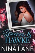 Sparrow & Hawke (Birdsong Trilogy) (The Birdsong Trilogy #1) by Nina Lane