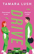 Drive (The Pretenders #1) by Tamara Lush