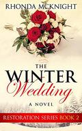 The Winter Wedding (Restoration #2) by Rhonda McKnight