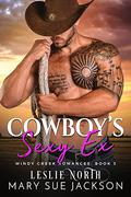 Cowboy's Sexy Ex by Mary Sue Jackson