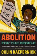 Abolition For The People by Colin Kaepernick
