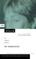 The Black Notebooks: An Interior Journey by Toi Derricotte