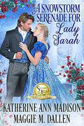 A Snowstorm Serenade for Lady Sarah (Seasons of Love #2) by Katherine Ann Madison