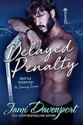 Delayed Penalty (Scoring #7) by Jami Davenport
