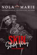 Shed My Skin by Nola Marie