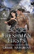 Freshman Firsts (Connerton Academy #1) by Cassie Hargrove