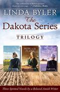 The Dakota Series Trilogy (Dakota #1-3) by Linda Byler