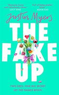 The Fake-Up by Justin Myers
