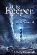 The Keeper: An O'Brien Tale by Stacey Reynolds