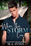 When the Storm Comes by M.A. Innes