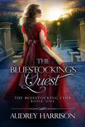 The Bluestocking's Quest (The Bluestocking Club #1) by Audrey Harrison