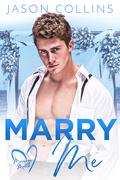 Marry Me by Jason Collins