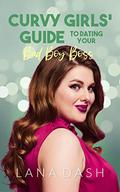 Dating your Bad Boy Boss by Lana Dash