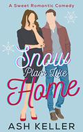 Snow Place Like Home (The Men of Engine 17 #5) by Ash Keller