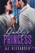 Daddy's Princess (Scandalous Daddies Club #3) by A.J. Alexander