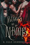 Blood On My Name by K. Elle Morrison