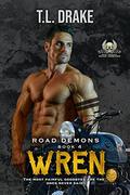 Wren (Road Demons #4) by T.L. Drake