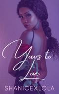 Yours to Love (Love Beyond Our Control #2) by ShanicexLola