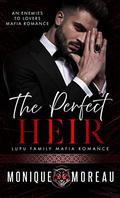 The Perfect Heir (The Lupu Chronicles #4) by Monique Moreau