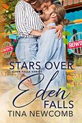 Stars Over Eden Falls (Eden Falls #6) by Tina Newcomb