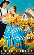 The Blessed Bond of Two Wounded Hearts by Chloe Carley