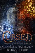 Cursed by Charlene Hartnady, B.E. Brouillard
