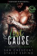 Lost Cause (Killer of Kings #8) by Stacey Espino