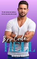 Bro Code Hell by Marika Ray