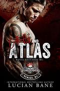 Butterfly and Atlas (Royal Bastards MC, Newark, NJ Chapter #1) by Lucian Bane