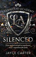 Silenced (Larkwood Academy #1) by Jayce Carter