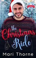 The Christmas Ride (Pitching Tents #2) by Mari Thorne