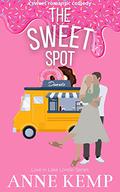 The Sweet Spot (The Love in Lake Lorelei #1) by Anne Kemp