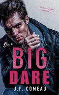 One Big Dare by J.P. Comeau
